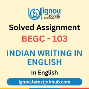 BEGC-103 Solved Assignment 2025-26 English Medium