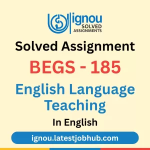 BEGS-185 Solved Assignment 2025-26 English Medium