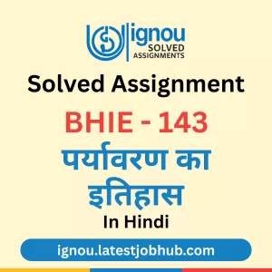 BHIE-143 Solved Assignment 2025-26 Hindi Medium