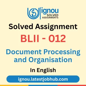 BLII-012 Solved Assignment 2026 English Medium