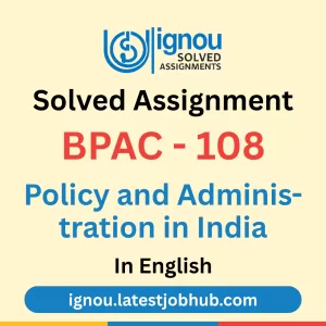BPAC-108 Solved Assignment 2025-26 English Medium