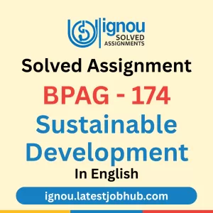 BPAG-174 Solved Assignment 2025-26 English Medium