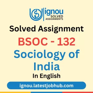 BSOC-132 Solved Assignment 2025-26 English Medium